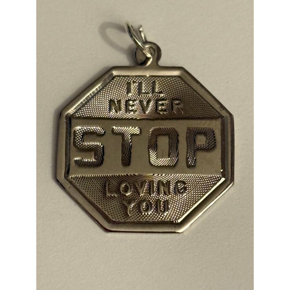 Vintage Sterling I Will Never Stop Loving You Charm Pendant